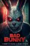 Nonton film Bad Bunny (2025)