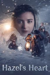Nonton film Hazel’s Heart (2025)
