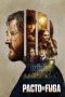 Nonton film Pacto de Fuga (2020) Nonton film Pacto de Fuga (2020)