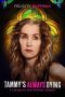 Nonton film Tammy’s Always Dying (2019) Nonton film Tammy’s Always Dying (2019)