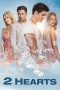 Nonton film 2 Hearts (2020) Nonton film 2 Hearts (2020)