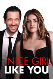 Nonton film A Nice Girl Like You (2020) Nonton film A Nice Girl Like You (2020)