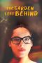 Nonton film The Garden Left Behind (2019) Nonton film The Garden Left Behind (2019)