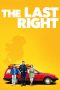 Nonton film The Last Right (2019) Nonton film The Last Right (2019)