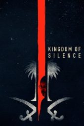 Nonton film Kingdom of Silence (2020) Nonton film Kingdom of Silence (2020)