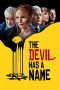 Nonton film The Devil Has a Name (2019) Nonton film The Devil Has a Name (2019)
