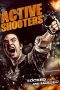 Nonton film Active Shooters (2015) Nonton film Active Shooters (2015)