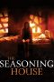 Nonton film The Seasoning House (2012) Nonton film The Seasoning House (2012)