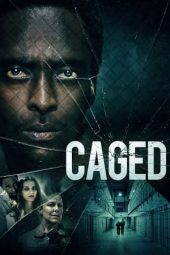 Nonton film Caged (2021) Nonton film Caged (2021)