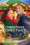 Nonton film Christmas Comes Twice (2020) Nonton film Christmas Comes Twice (2020)