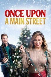 Nonton film Once Upon a Main Street (2020) Nonton film Once Upon a Main Street (2020)