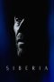 Nonton film Siberia (2020) Nonton film Siberia (2020)