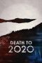 Nonton film Death to 2020 (2020) Nonton film Death to 2020 (2020)