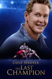 Nonton film The Last Champion (2020) Nonton film The Last Champion (2020)