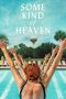 Nonton film Some Kind of Heaven (2021) Nonton film Some Kind of Heaven (2021)