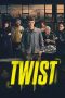 Nonton film Twist (2021) Nonton film Twist (2021)