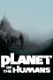 Nonton film Planet of the Humans (2019) Nonton film Planet of the Humans (2019)