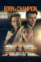 Nonton film Born a Champion (2021) Nonton film Born a Champion (2021)