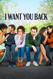 Nonton film I Want You Back (2022) Nonton film I Want You Back (2022)