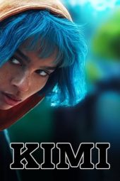Nonton film Kimi (2022) Nonton film Kimi (2022)