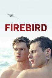 Nonton film Firebird (2021) Nonton film Firebird (2021)