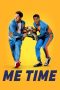 Nonton film Me Time (2022) Nonton film Me Time (2022)