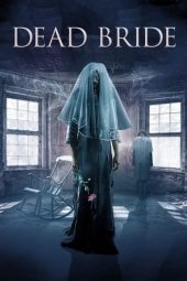 Nonton film Dead Bride (2022) Nonton film Dead Bride (2022)