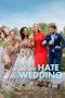 Nonton film The People We Hate at the Wedding (2022) Nonton film The People We Hate at the Wedding (2022)