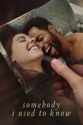 Nonton film Somebody I Used to Know (2023) Nonton film Somebody I Used to Know (2023)