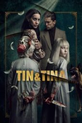 Nonton film Tin & Tina (2023) Nonton film Tin & Tina (2023)