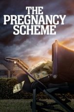 Nonton film The Pregnancy Scheme (2023) Nonton film The Pregnancy Scheme (2023)