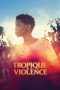 Nonton film Tropique de la violence (2022) Nonton film Tropique de la violence (2022)