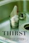 Nonton film Thirst (2023) Nonton film Thirst (2023)