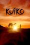 Nonton film Kuiko (2023) Nonton film Kuiko (2023)