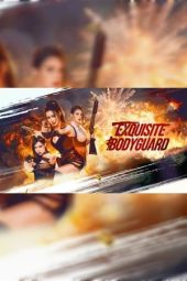 Nonton film Exquisite Bodyguard (2023) Nonton film Exquisite Bodyguard (2023)