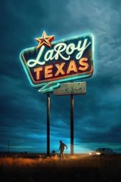 Nonton film LaRoy, Texas (2024) Nonton film LaRoy, Texas (2024)