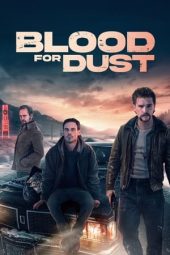 Nonton film Blood for Dust (2024) Nonton film Blood for Dust (2024)
