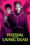 Nonton film Festival of the Living Dead (2024) Nonton film Festival of the Living Dead (2024)