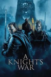 Nonton film A Knight’s War (2025)