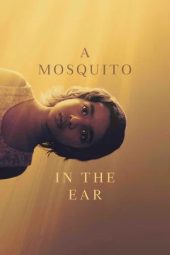 Nonton film A Mosquito in the Ear (2026)