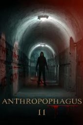 Nonton film Anthropophagus II (2023)