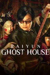 Nonton film Baiyun Ghost House (2025)
