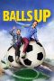 Nonton film Balls Up (2026)