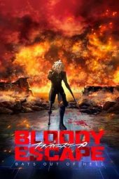 Nonton film Bloody Escape: Bats out of Hell (2024)
