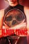 Nonton film Bloody Tennis (2026) Nonton film Bloody Tennis (2026)