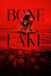 Nonton film Bone Lake (2025)