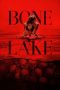 Nonton film Bone Lake (2025) Nonton film Bone Lake (2025)