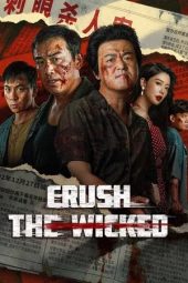 Nonton film Crush The Wicked (2026)