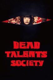 Nonton film Dead Talents Society (2024)