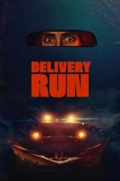 Nonton film Delivery Run (2025)